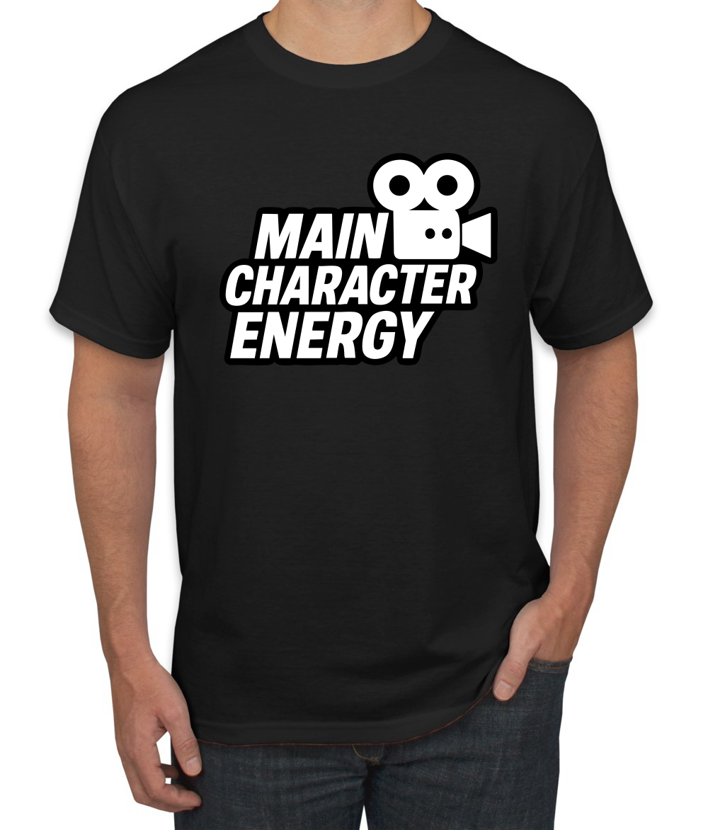 Main Character Energy Funny Viral Gen Z Millennial Meme Men’s T-Shirt