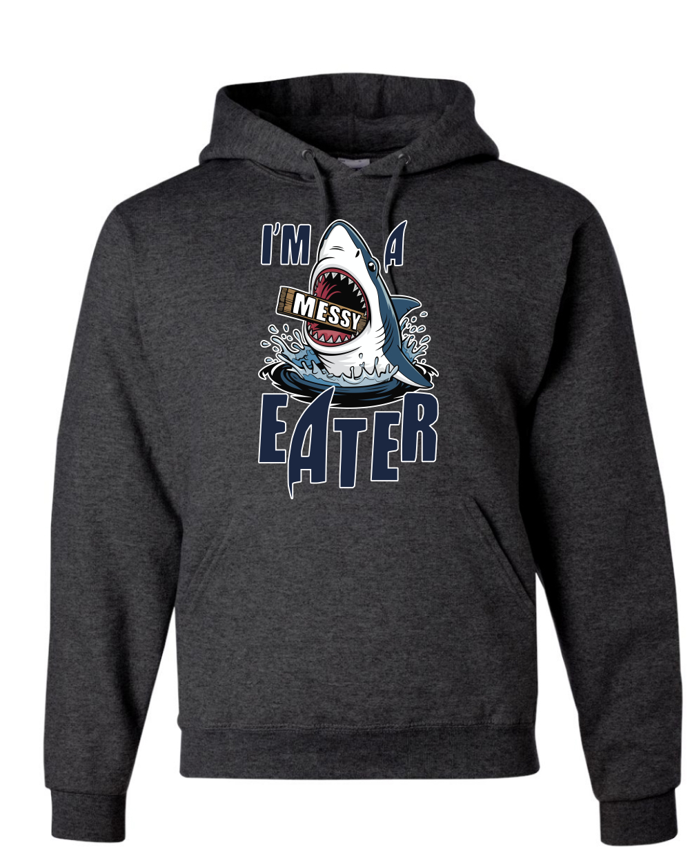 Sudadera con Capucha Divertida I’m a Messy Eater Tiburón Dibujos Animados Comida del Océano - Imagen 7 de 28