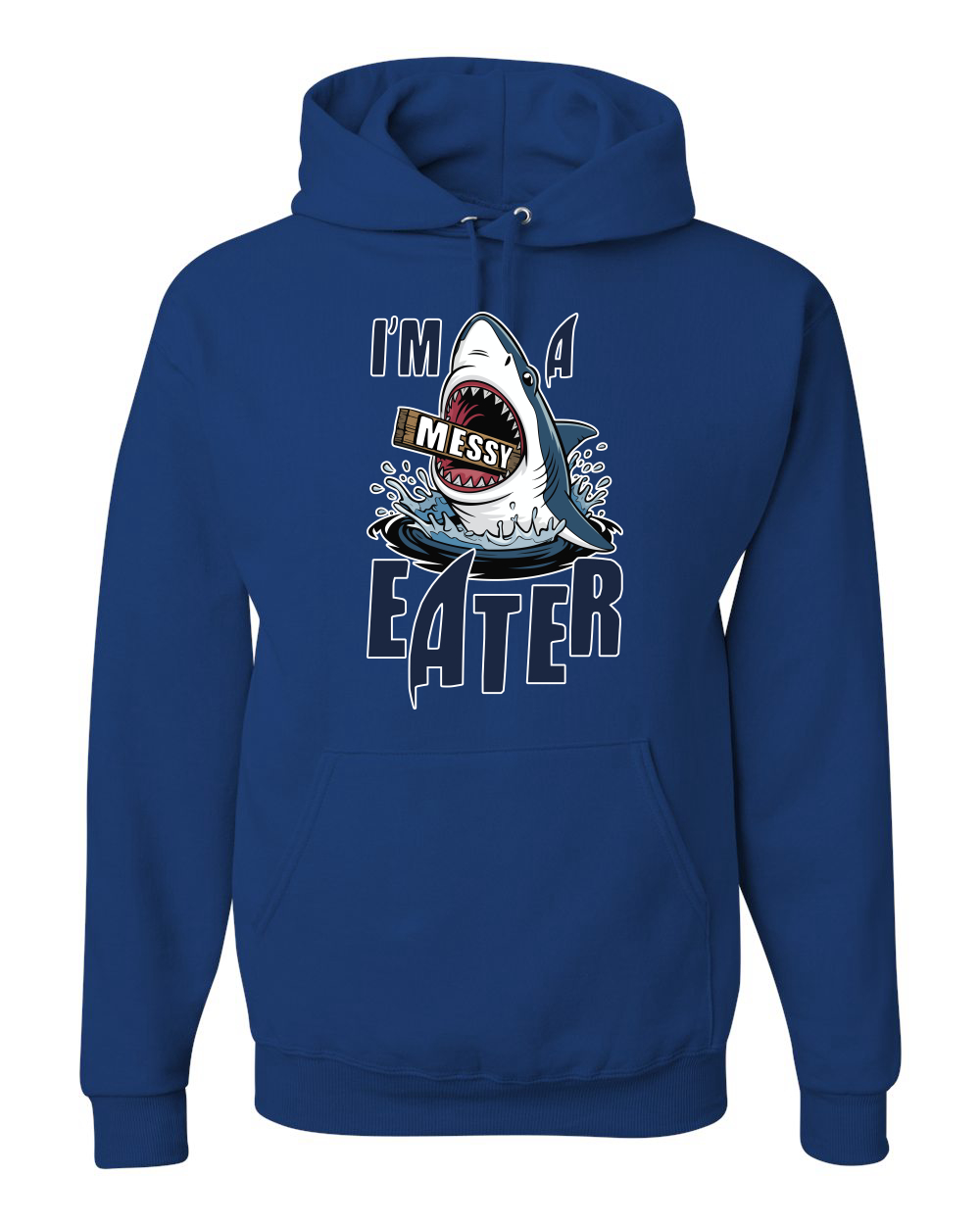 Sudadera con Capucha Divertida I’m a Messy Eater Tiburón Dibujos Animados Comida del Océano - Imagen 17 de 28