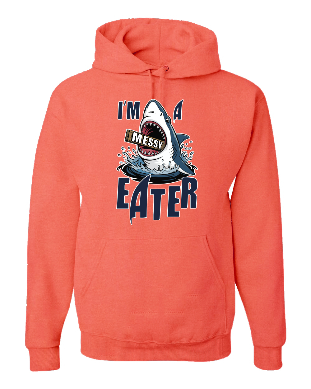 Sudadera con Capucha Divertida I’m a Messy Eater Tiburón Dibujos Animados Comida del Océano - Imagen 27 de 28