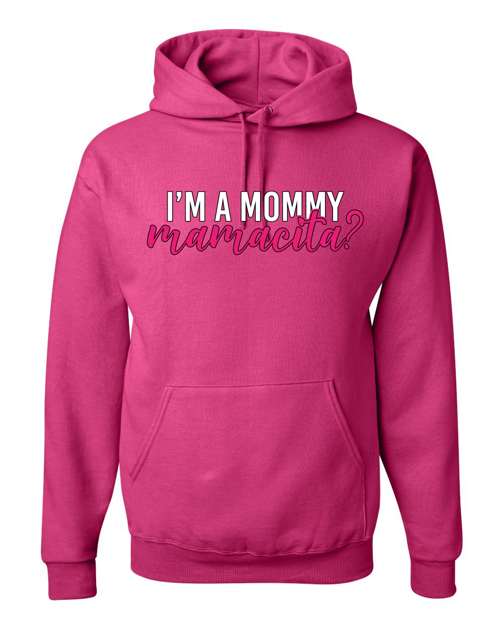 ¿Soy una mamá mamacita? Sudadera con capucha Sassy Bold Latina Design - Imagen 6 de 28