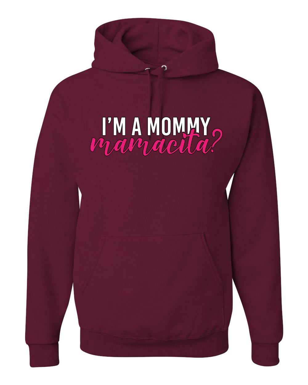 ¿Soy una mamá mamacita? Sudadera con capucha Sassy Bold Latina Design - Imagen 11 de 28