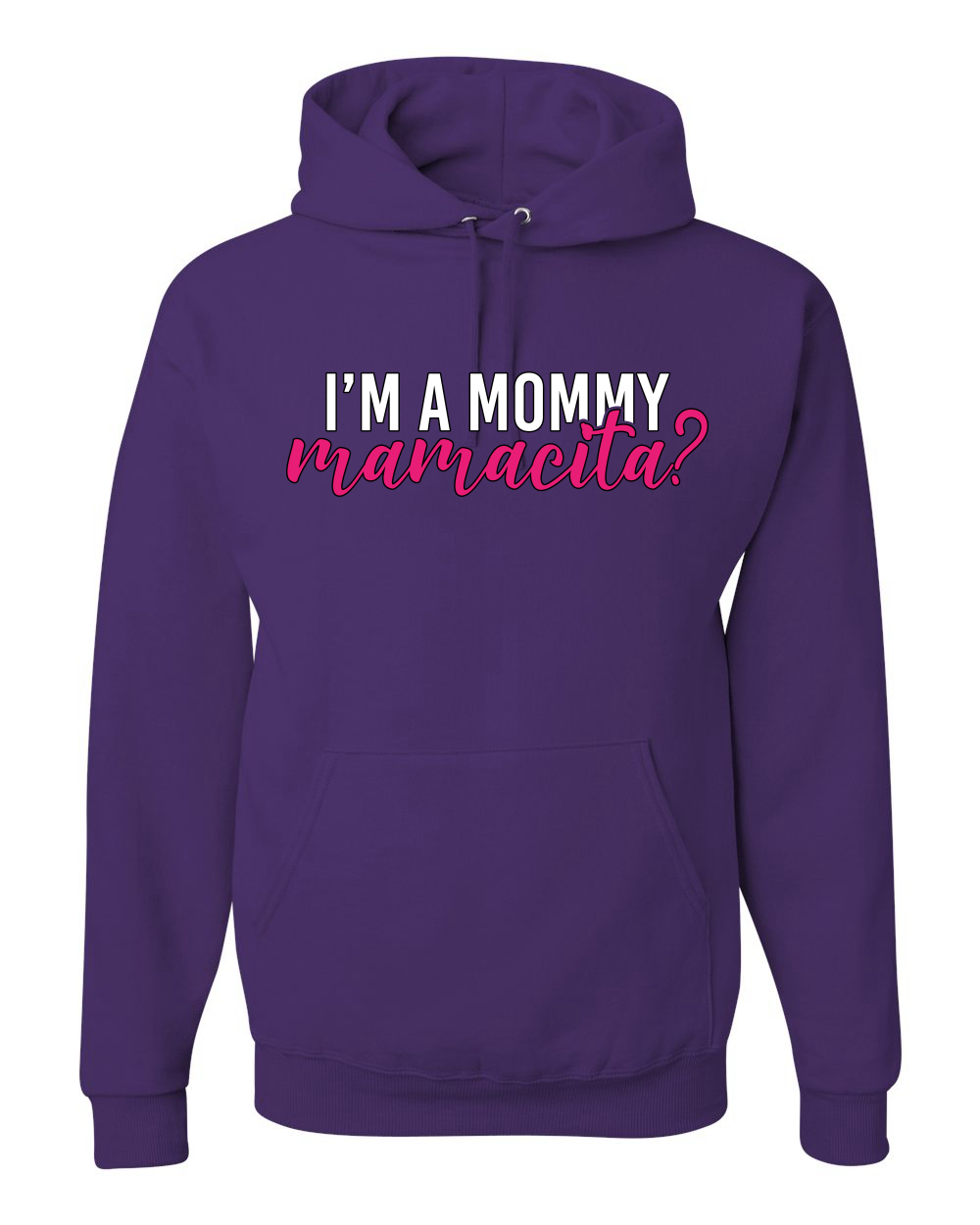 ¿Soy una mamá mamacita? Sudadera con capucha Sassy Bold Latina Design - Imagen 15 de 28
