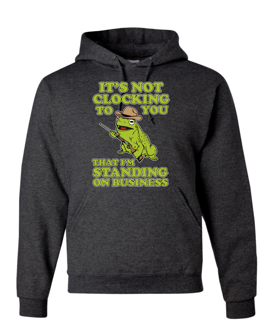 It's Not Clocking To You I'm Standing on Business Meme sudadera con capucha viral - Imagen 7 de 28